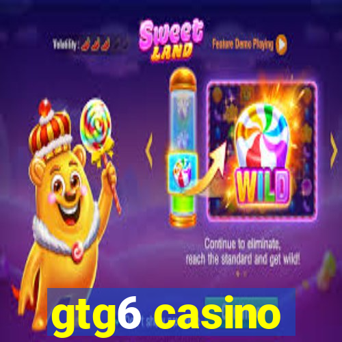 gtg6 casino